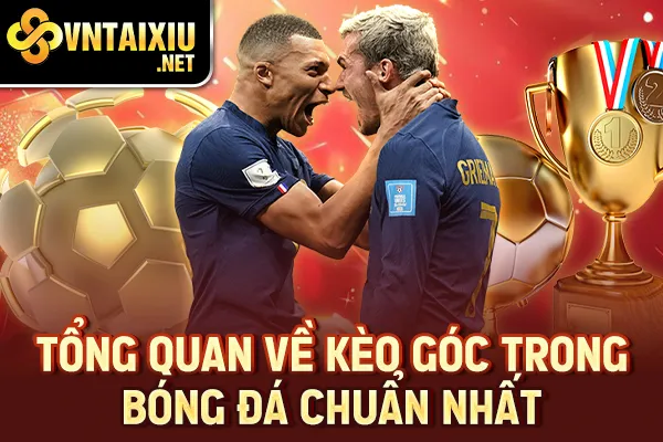 Tài Xỉu Góc 9.5 Là Gì - Tổng quan về kèo góc trong bóng đá chuẩn nhất