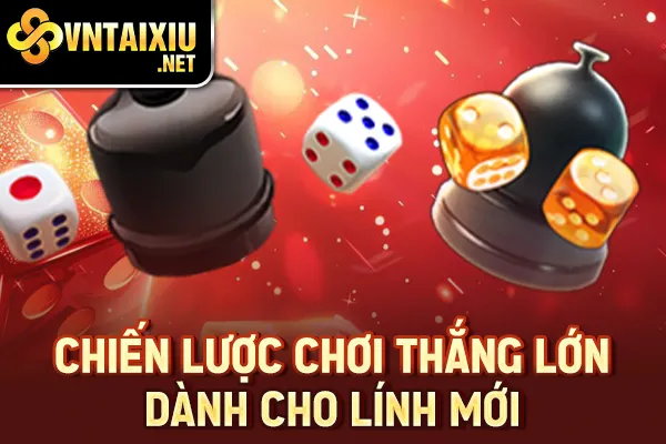 Cầu Tài Xỉu - Chiến lược chơi thắng lớn dành cho lính mới